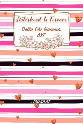 Book cover for Sisterhood Is Forever Delta Chi Gamma
