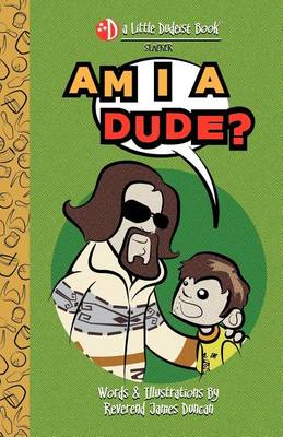 Book cover for Am I a Dude?