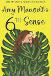 Book cover for Amy Maxwell's 6th Sense