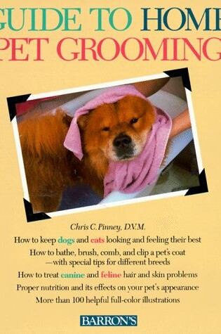 Cover of Guide to Home Pet Grooming