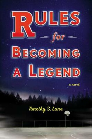 Cover of Rules for Becoming a Legend