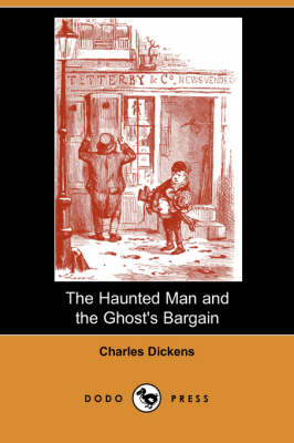 Book cover for The Haunted Man and the Ghost's Bargain (Dodo Press)