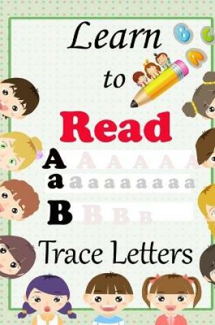 Cover of Learn to Read, Trace Letters