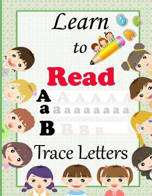 Book cover for Learn to Read, Trace Letters