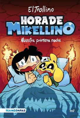 Book cover for Hora de Mikellino. Nuestra Primera Noche