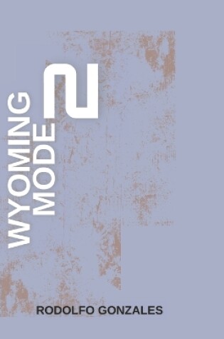 Cover of Wyoming Mode 2