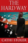 Book cover for The Hard Way