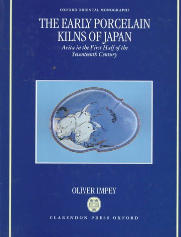 Cover of The Early Porcelain Kilns of Japan