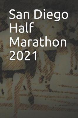 Book cover for San Diego Half Marathon 2021