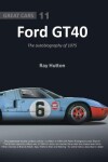 Book cover for GT40 - The autobiography of 1075