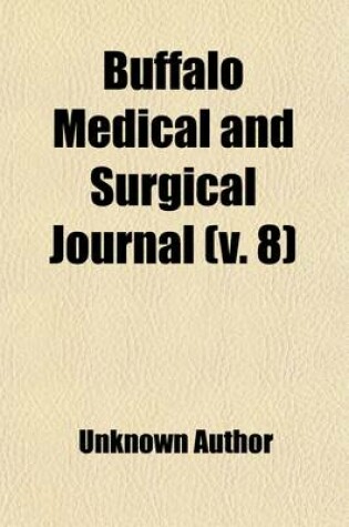 Cover of Buffalo Medical and Surgical Journal (Volume 8)