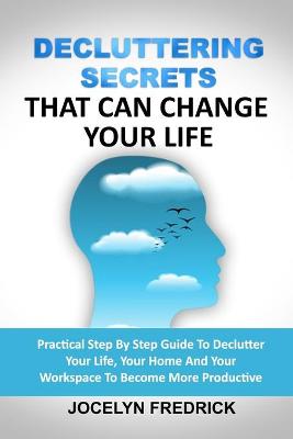 Book cover for Decluttering Secrets That Can Change Your Life