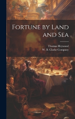 Book cover for Fortune by Land and Sea
