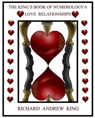 Book cover for The King's Book of Numerology, Volume 6 - Love Relationships