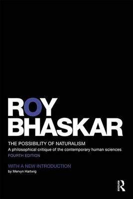 Cover of Possibility of Naturalism, A: A Philosophical Critique of the Contemporary Human Sciences