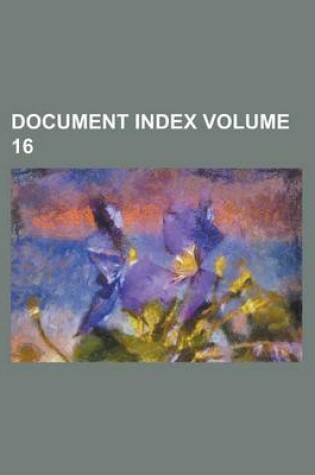 Cover of Document Index Volume 16