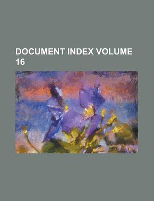 Book cover for Document Index Volume 16