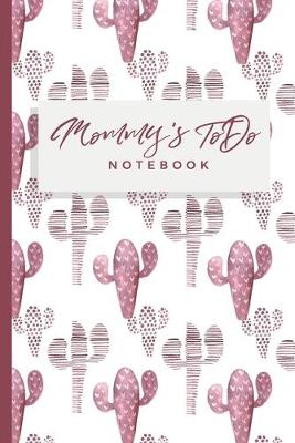 Book cover for Mommy's To Do Notebook