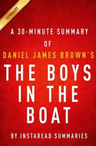 Cover of A 30-Minute Instaread Summary the Boys in the Boat