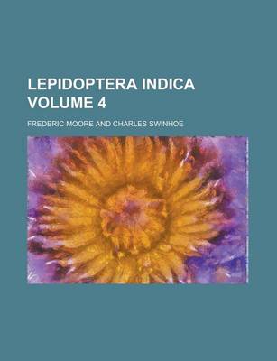 Book cover for Lepidoptera Indica Volume 4