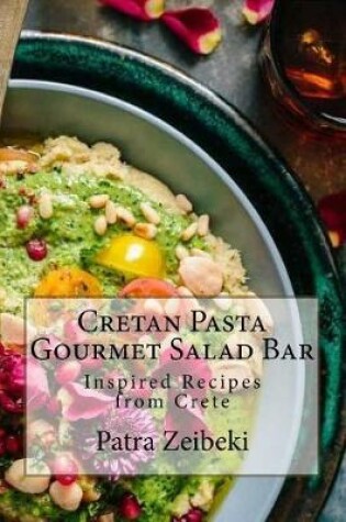 Cover of Cretan Pasta Gourmet Salad Bar