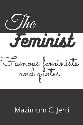 Book cover for The Feminist