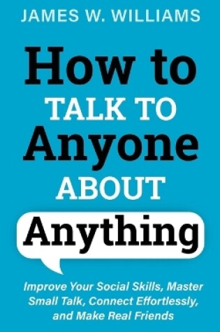 Cover of How to Talk to Anyone About Anything