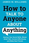 Book cover for How to Talk to Anyone About Anything