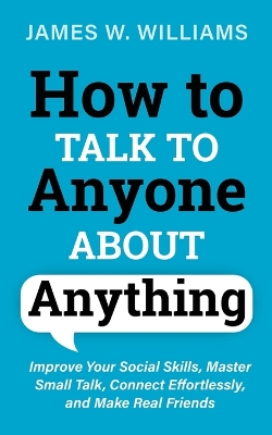 Cover of How to Talk to Anyone About Anything