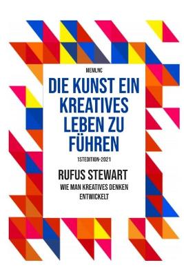 Book cover for Die kunst ein kreatives leben zu fuhren