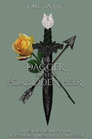 Cover of The Dagger And The Forbidden Heir