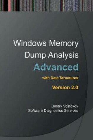 Cover of Advanced Windows Memory Dump Analysis