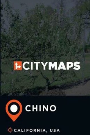 Cover of City Maps Chino California, USA