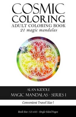 Cover of Cosmic Coloring Magic Mandalas Series 1