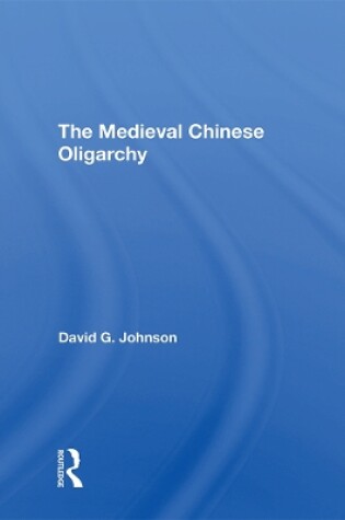 Cover of Medieval Chinese Oliogar/h