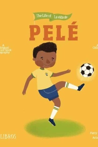 Cover of The Life of La Vida de Pele