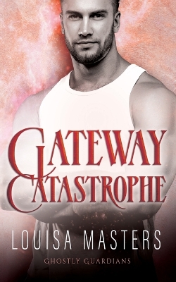 Cover of Gateway Catastrophe