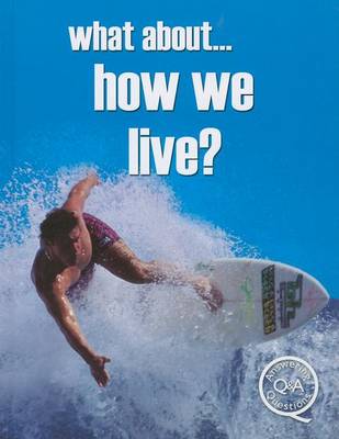 Book cover for What About... How We Live?