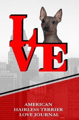 Book cover for American Hairless Terrier Love Journal