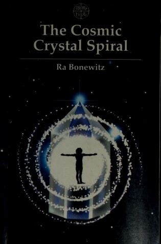 Cover of The Cosmic Crystal Spiral
