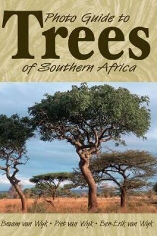 Cover of Photo guide to trees of Southern Africa