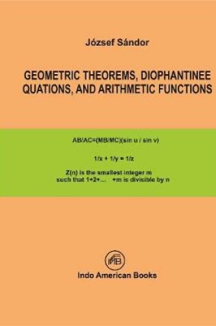 Cover of GEOMETRIC THEOREMS, DIOPHANTINE EQUATIONS, AND ARITHMETIC FUNCTIONS