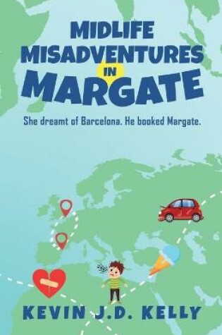 Cover of Midlife Misadventures in Margate