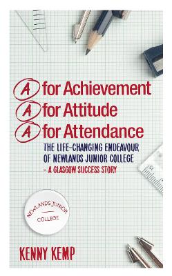 Book cover for A for Achievement. A for Attitude. A for Attendance.