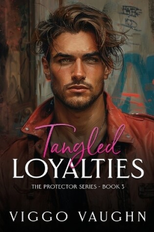 Cover of Tangled Loyalties