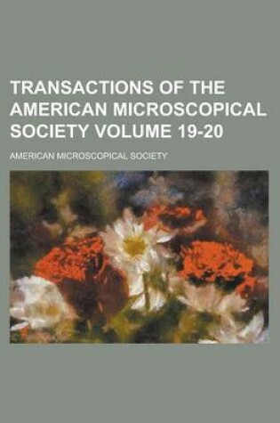 Cover of Transactions of the American Microscopical Society Volume 19-20