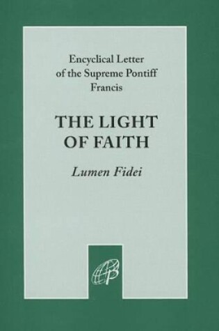 Cover of Zzz Light of Faith (Lumen Fidei)