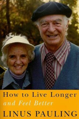 Cover of How to Live Longer and Feel Better