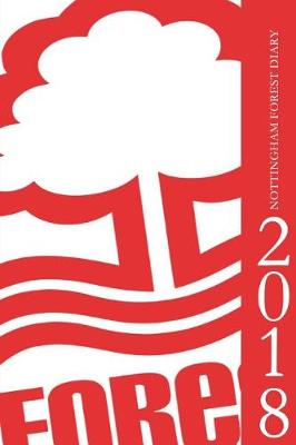 Book cover for Nottingham Forest Diary 2018