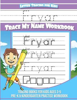 Book cover for Fryar Letter Tracing for Kids Trace my Name Workbook